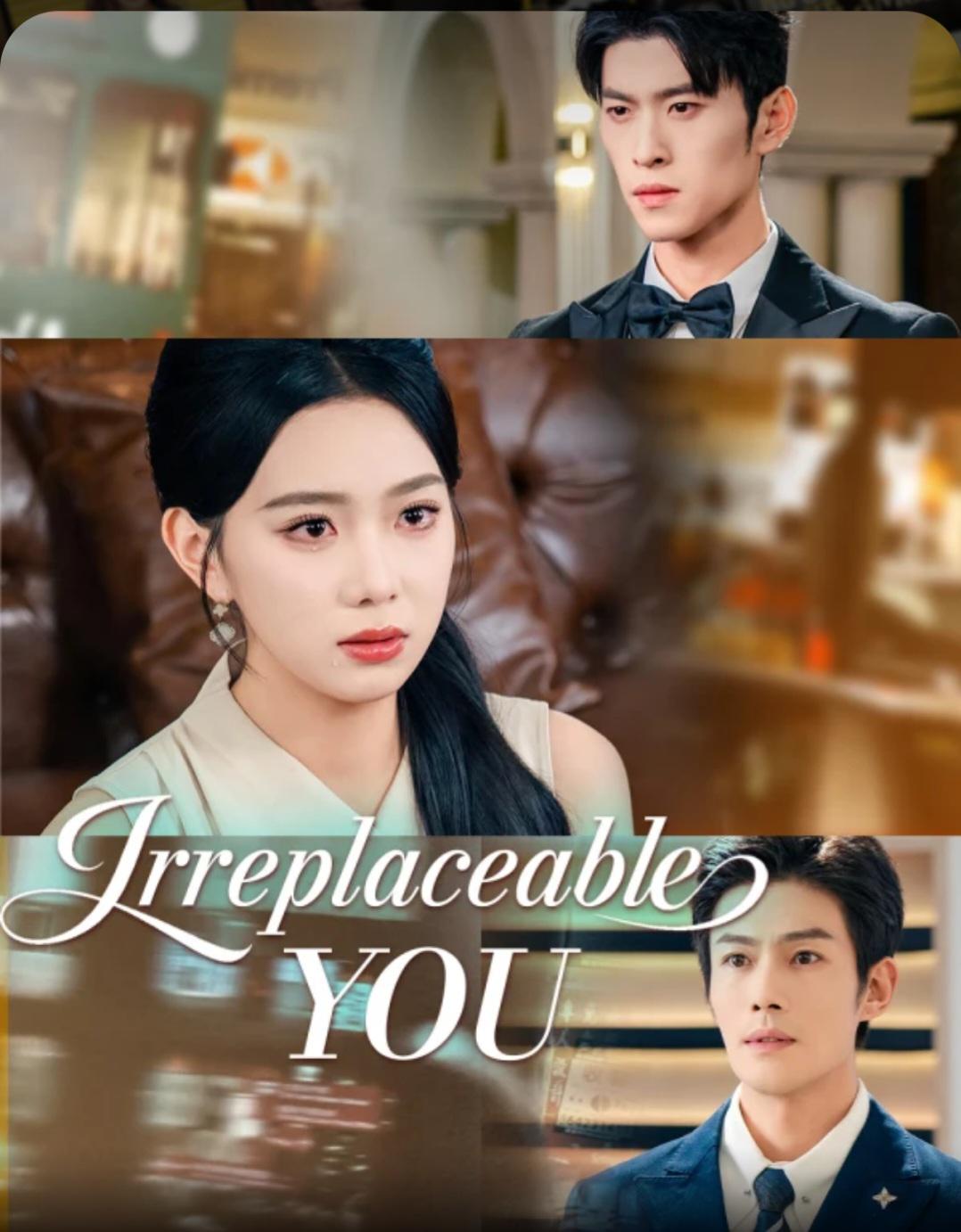 Irreplaceable You